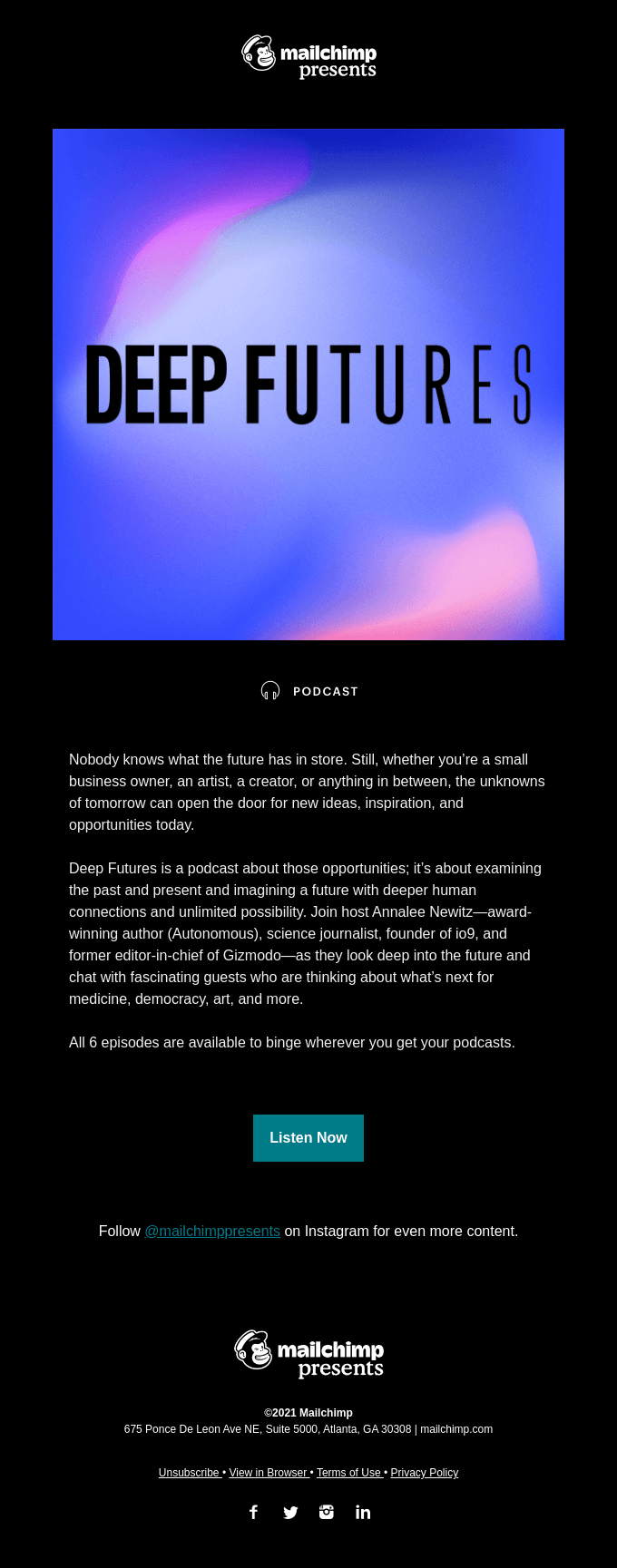 Introducing our new podcast, Deep Futures - MailChimp Email Newsletter